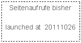 Textfeld: Seitenaufrufe bisher
launched at 20111026